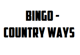Bingo - Country Ways